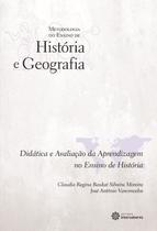 Livro - Didática e Avaliação da Aprendizagem no Ensino de História Livro - Didática e Avaliação da Aprendizagem no Ensino de História