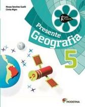 Livro Didático Coleção - Projeto Presente - Geografia - 5 ano - Ed. Moderna - - EDITORA MODERNA
