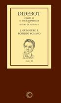 Livro - Diderot: Obras VI - O Enciclopedista [2]