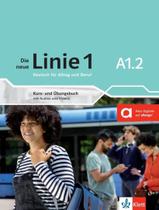 Livro - Die Neue Linie 1 A1.2 - Kurs-Und Ubungsbuch Mitaudios/Videos