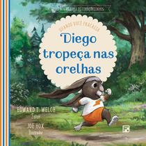 Livro - Diego tropeça nas orelhas