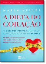 Livro - Dieta Do Coraçao, A - Harpercollins Brasil