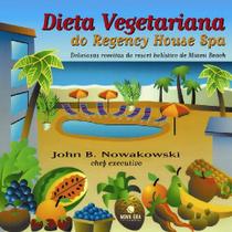 Livro - Dieta vegetariana no Regency House Spa Livro - Dieta vegetariana no Regency House Spa