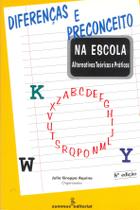 Livro - Diferenças e preconceito na escola Livro - Diferenças e preconceito na escola