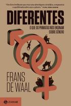 Livro Diferentes O Que os Primatas nos Ensinam Sobre Gênero Frans de Waal
