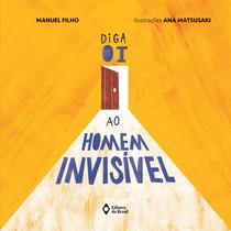 Livro - Diga oi ao homem invisível