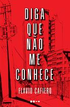 Livro - Diga que não me conhece Livro - Diga que não me conhece