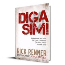 Livro Diga Sim Rick Renner - Rhema Brasil