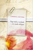 Livro - Diga toda a verdade em modo oblíquo