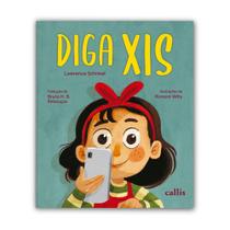 Livro - Diga Xis - Uma história delicada sobre memórias e família