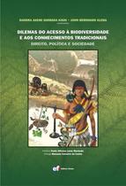 Livro - Dilemas do acesso à biodiversidade e aos conhecimentos tradicionais - direito política e sociedade