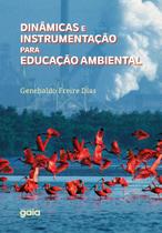 Livro - Dinâmicas e instrumentação para Educação Ambiental Livro - Dinâmicas e instrumentação para Educação Ambiental