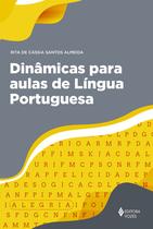 Livro - Dinâmicas para aulas de Língua Portuguesa Livro - Dinâmicas para aulas de Língua Portuguesa