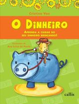 Livro - Dinheiro, O - 3ª Ed - CALLIS EDITORA