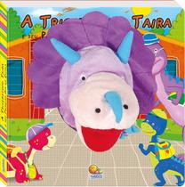 Livro - Dino-fantoches: triceratopo Taira e seu 1º dia na escola