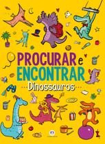 Livro - Dinossauros - Procurar e encontrar