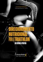 Livro - Direcionamento nutricional para o triathlon