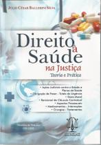 Livro Direito À Saúde Na Justiça - Editora Imperium