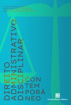 Livro - Direito Administrativo Disciplinar Contemporâneo Livro - Direito Administrativo Disciplinar Contemporâneo