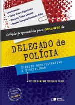 Livro - Direito administrativo e disciplinar - 1ª edição de 2013