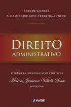 Livro - Direito administrativo - estudos em homenagem ao Professor Marcos Juruema Villela Souto Livro - Direito administrativo - estudos em homenagem ao Professor Marcos Juruema Villela Souto