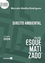 Livro - Direito Ambiental - Coleção Esquematizado - 11ª Edição 2024 Livro - Direito Ambiental - Coleção Esquematizado - 11ª Edição 2024