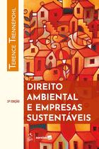 Livro - Direito Ambiental e Empresas Sustentáveis - Terence Trennepohl - 3ª Edição 2025 Livro - Direito Ambiental e Empresas Sustentáveis - Terence Trennepohl - 3ª Edição 2025