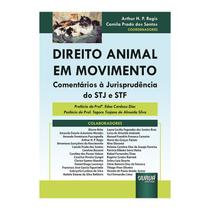 Livro - Direito Animal Em Movimento - Regis/santos