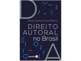 Livro Direito Autoral no Brasil José Carlos Costa Netto Livro Direito Autoral no Brasil José Carlos Costa Netto