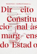 Livro - Direito Constitucional às margens do Estado