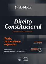 Livro - Direito Constitucional - Teoria, Jurisprudência e Questões Livro - Direito Constitucional - Teoria, Jurisprudência e Questões