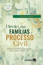 Livro - Direito das famílias e processo civil - 1ª edição de 2017 Livro - Direito das famílias e processo civil - 1ª edição de 2017