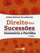 Livro Direito das Sucessões Inventário e Partilha Dimas Messias de Carvalho