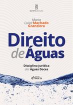 Livro - Direito de Águas - Disciplina Jurídica das Águas Doces - 5ª Ed - 2023