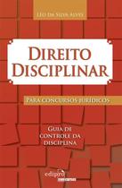 Livro - Direito disciplinar para concursos jurídicos: Guia de controle da disciplina