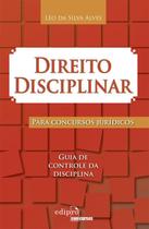 Livro - Direito disciplinar para concursos jurídicos: Guia de controle da disciplina