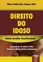 Livro - Direito do Idoso – Tutela Jurídica Constitucional