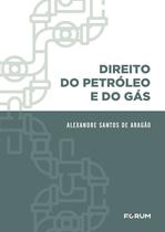 Livro - Direito do Petróleo e do Gás Livro - Direito do Petróleo e do Gás