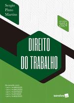 Livro - Direito do Trabalho - 40ª edição 2024 Livro - Direito do Trabalho - 40ª edição 2024