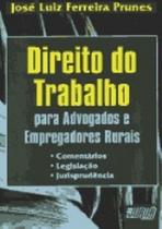 Livro - Direito do Trabalho para Advogados e Empregadores Rurais