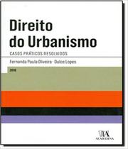 Livro Direito Do Urbanismo - Casos Praticos Resolvidos - Almedina