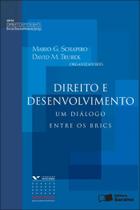 Livro - Direito e desenvolvimento: Um diálogo entre os Bricsl - 1ª edição de 2012 Livro - Direito e desenvolvimento: Um diálogo entre os Bricsl - 1ª edição de 2012