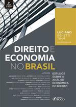 Livro - Direito e economia no Brasil - Estudos sobre a análise econômica do direito - 1ª edição - 2019