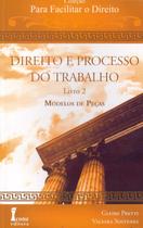 Livro Direito e Processo do Trabalho - Modelos de Peças - 2