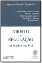 Livro - Direito e regulação no Brasil e nos EUA - 1 ed./2004