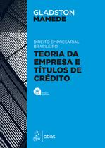 Livro - Direito Empresarial Brasileiro - Teoria Geral da Empresa e Títulos de Crédito
