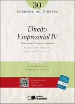 Livro - Direito empresarial IV: Recuperação de empresas e falência - 1ª edição de 2012