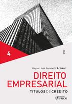 Livro - Direito Empresarial - Títulos de Crédito - 1ª Ed - 2024 - Volume 4