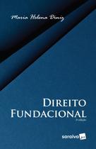 Livro - Direito Fundacional - 3ª Edição 2019 Livro - Direito Fundacional - 3ª Edição 2019