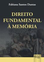 Livro - Direito Fundamental à Memória
